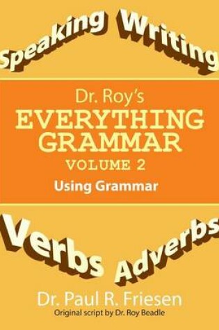 Cover of Dr. Roy's Everything Grammar Volume 2