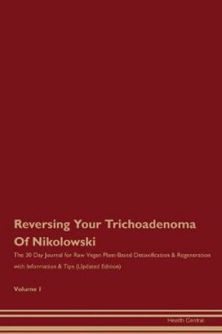 Cover of Reversing Your Trichoadenoma Of Nikolowski