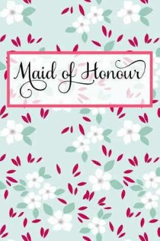 Cover of Maid of Honour