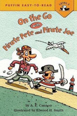 Cover of On the Go with Pirate Pete & P