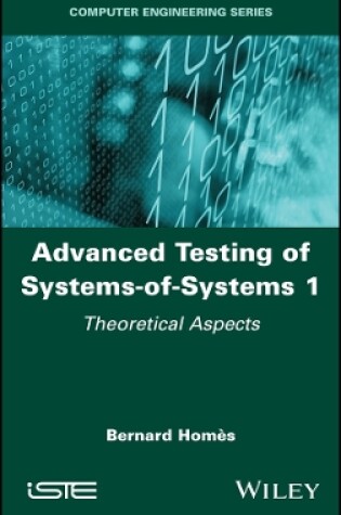 Cover of Advanced Testing of Systems-of-Systems, Volume 1