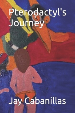 Cover of Pterodactyl's Journey