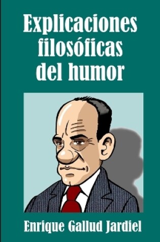 Cover of Explicaciones filosóficas del humor