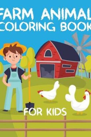 Cover of Farm Animal Coloring Book For Kids