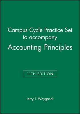 Book cover for Campus Cycle Practice Set to accompany Accounting Principles, 11th Edition