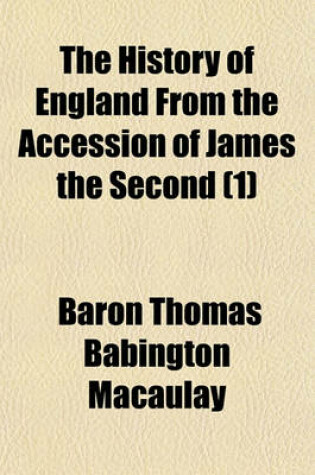 Cover of The History of England from the Accession of James the Second (1)