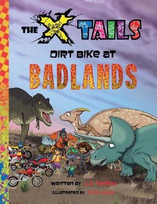 Cover of The X-tails Dirt Bike at Badlands