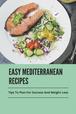 Cover of Easy Mediterranean Recipes