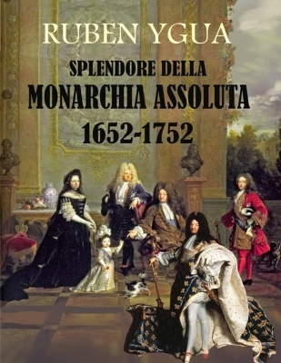 Book cover for Splendore Della Monarchia Assoluta