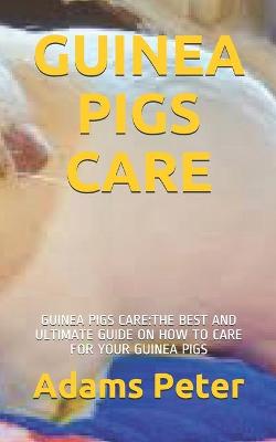 Book cover for Guinea Pigs Care