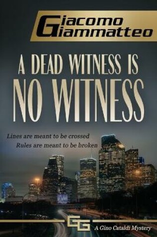 Cover of A Dead Witness Is No Witness