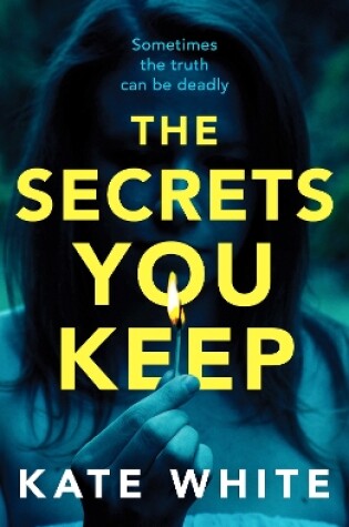 Cover of The Secrets You Keep