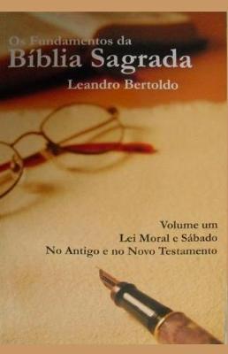 Book cover for Os Fundamentos da Biblia Sagrada - volume I