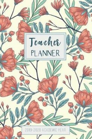 Cover of Teacher Planner 2019-2020 Academic Year