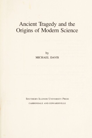 Cover of Ancient Tragedy and the Origins of Modern Science