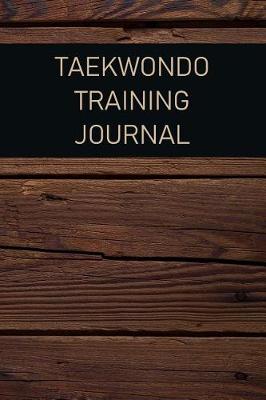 Book cover for Taekwondo Training Journal