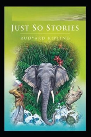 Cover of Just So Stories(Illustarted)