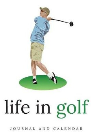 Cover of Life in Golf