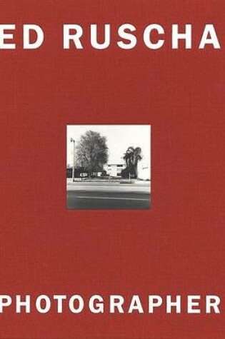 Cover of Ed Ruscha, Photographer