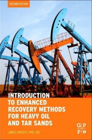 Cover of Introduction to Enhanced Recovery Methods for Heavy Oil and Tar Sands