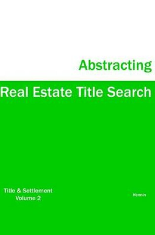 Cover of Real Estate Title Search Abstracting