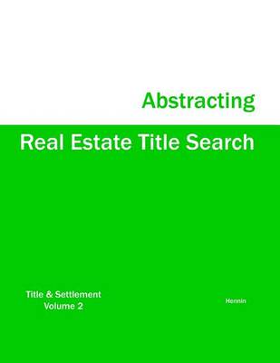 Book cover for Real Estate Title Search Abstracting