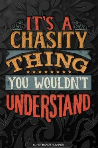Cover of It's A Chasity Thing You Wouldn't Understand