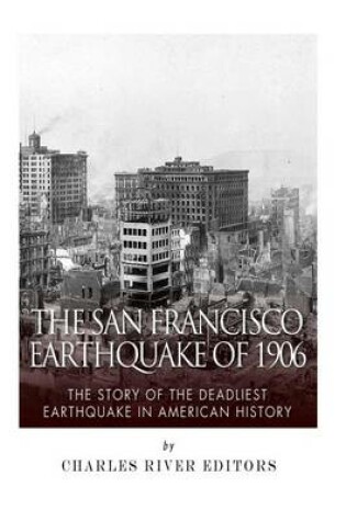 Cover of The San Francisco Earthquake of 1906