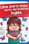 Book cover for Olhe para mim estou aprendendo ingles