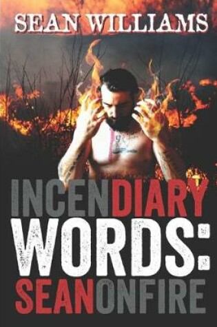 Cover of Incendiary Words