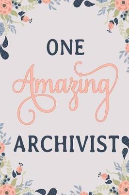 Book cover for One Amazing Archivist