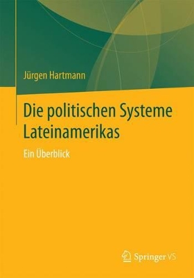 Book cover for Die Politischen Systeme Lateinamerikas