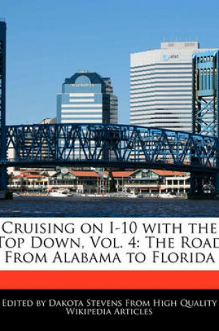 Cover of Cruising on I-10 with the Top Down, Vol. 4