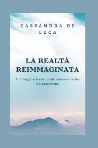 Cover of La Realtà Reimmaginata