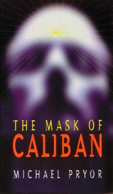 Book cover for The Mask of Caliban