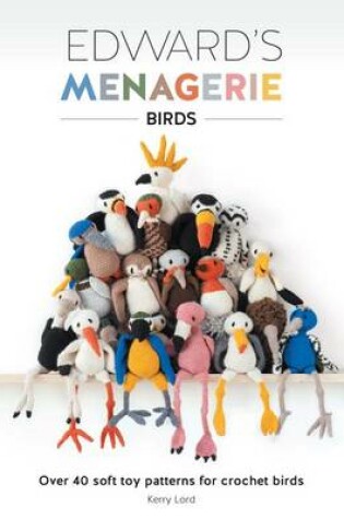 Cover of Edward's Menagerie: Birds
