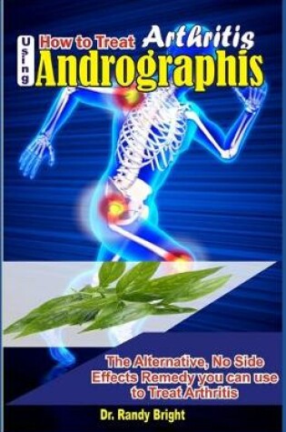 Cover of How to Treat Arthritis Using Andrographis