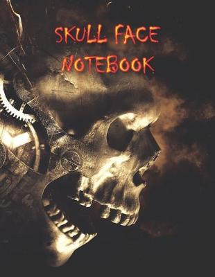 Book cover for Skull Face NOTEBOOK