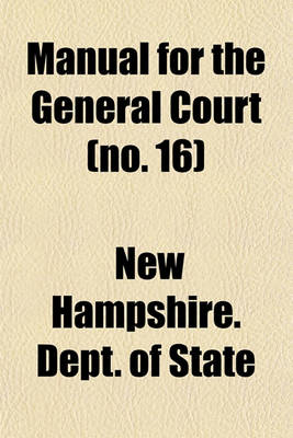 Book cover for Manual for the General Court (No. 16)