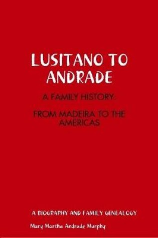 Cover of LUSITANO TO ANDRADE