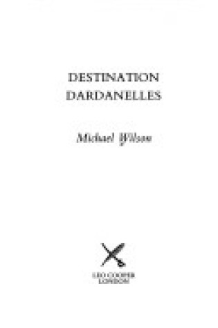 Cover of Destination Dardanelles