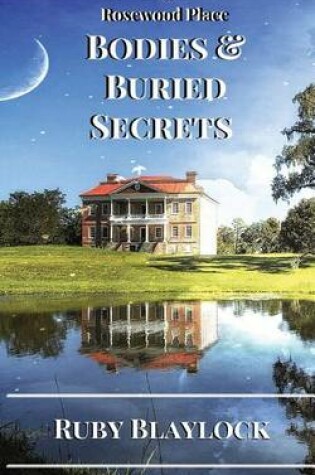 Cover of Bodies & Buried Secrets
