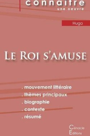Cover of Fiche de lecture Le Roi s'amuse de Victor Hugo (Analyse litteraire de reference et resume complet)