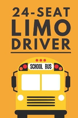 Book cover for 24-Seat Limo Driver