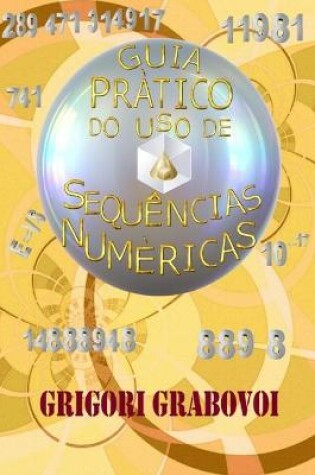 Cover of Guia Prático Do USO de Sequências Numéricas