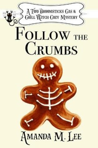 Cover of Follow the Crumbs