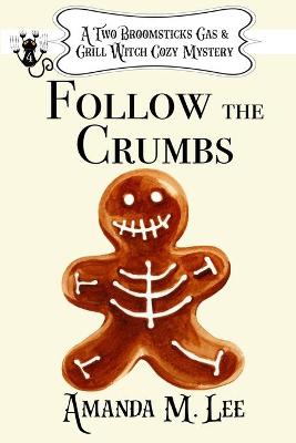 Book cover for Follow the Crumbs