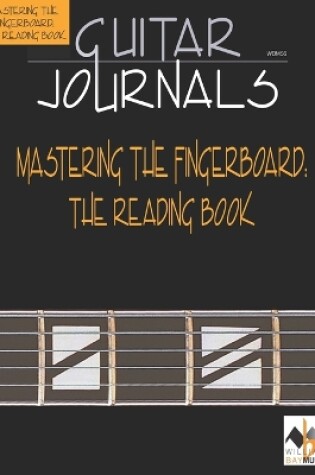 Cover of Guitar Journals - Mastering the Fingerboard