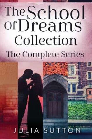 Cover of The School Of Dreams Collection