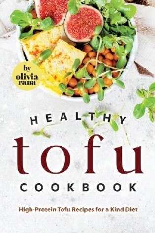 Cover of Healthy Tofu Cookbook